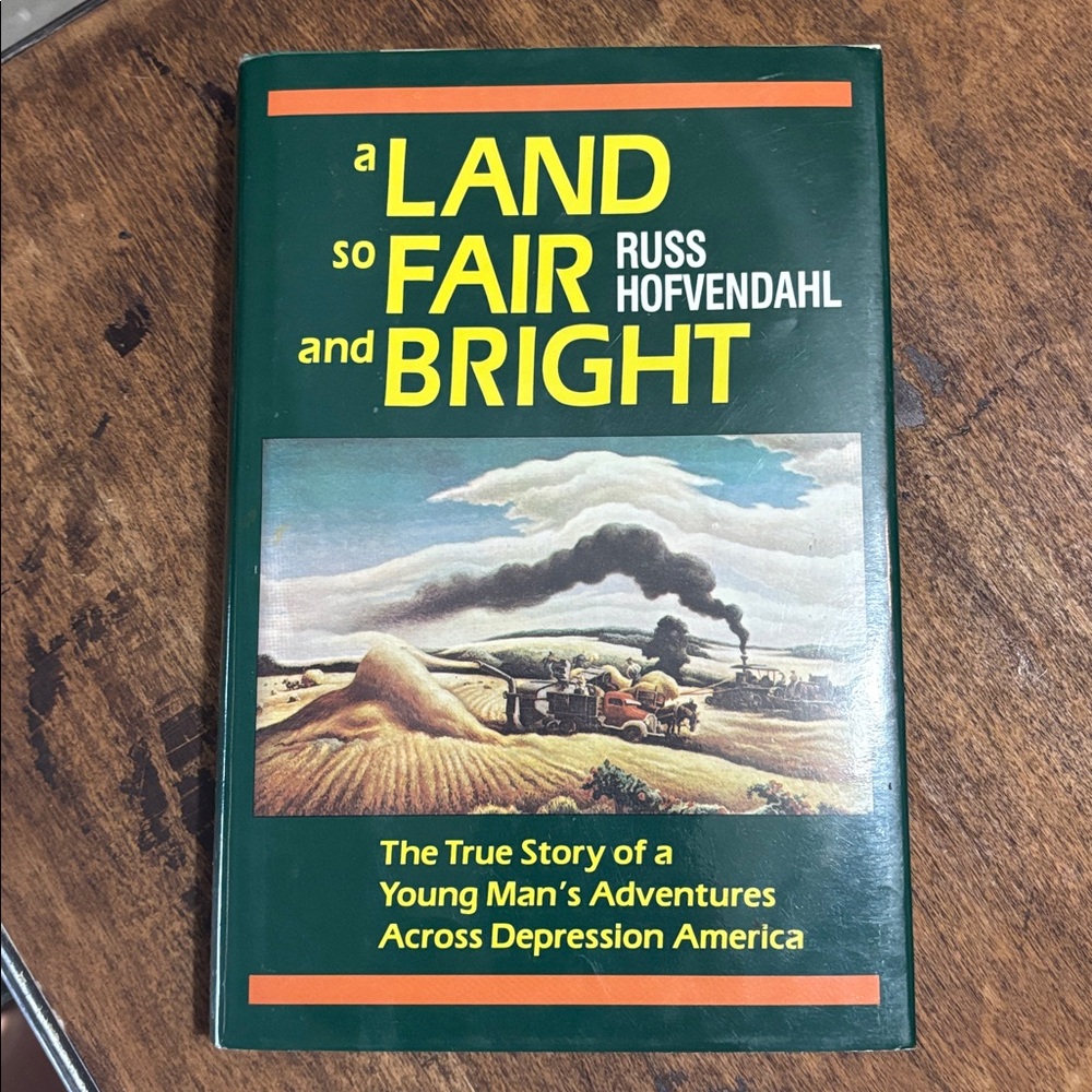 A Land So Fair and Bright, hard cover book